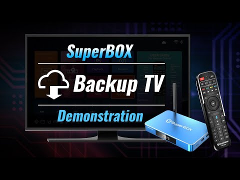 SuperBox S5 Max Backup TV App Demonstration