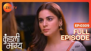 Manisha मिली Preeta से | Kundali Bhagya | Full Ep 309 | Zee TV | 13 Sep 2018