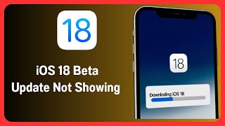 iOS 18 beta update not showing on iPhone | iOS 18 Developer Beta Not Coming