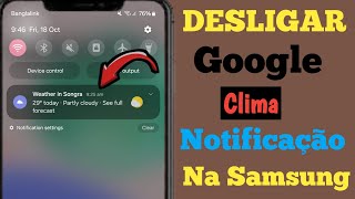 Como desativar a notificação do Google Weather no telefone Samsung 2024 ll