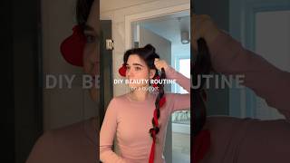 DIY BEAUTY ROUTINE✨ #shortsyoutube #mymorningroutine #beautytips #beautyhacks #selfcare #shorts