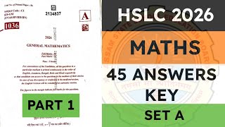 HSLC General Maths Question Paper 2026 | Set A, Set B , Set C , Set D Answers key | Asseb | seba