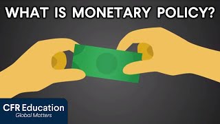 How Money Works: A Look At Monetary Policy