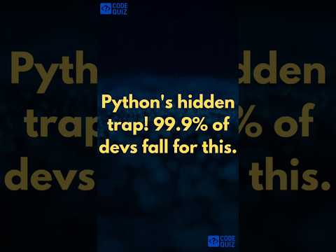 Python's Hidden Trap! 99.9% of Devs Fall For This Code! #Shorts #coding #python