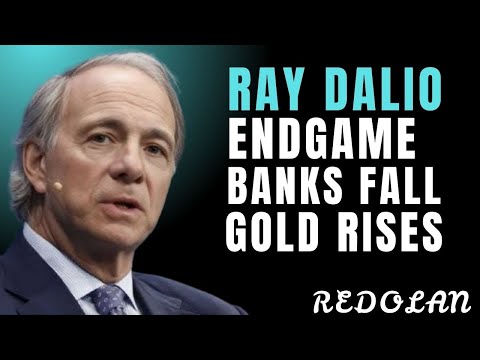 GOLD REVALUATION, BANKING COLLAPSE & THE ENDGAME AHEAD | RAY DALIO FULL 