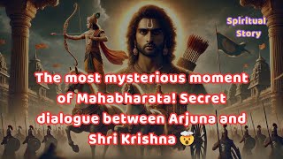 The most mysterious moment of Mahabharata! Secret dialogue between Arjuna and Shri Krishna 🤯