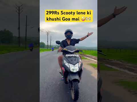 Only 299Rs Mai Scooty lele Goa Mai || Goa Vlog #goa #beach #shorts #firstpaymentfromyoutube