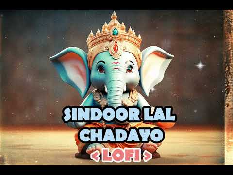 Sindoor Lal Chadayo (Slowed & Reverb) || RelaX-LofI || #slowedreverb #lofi #ganpati #artis