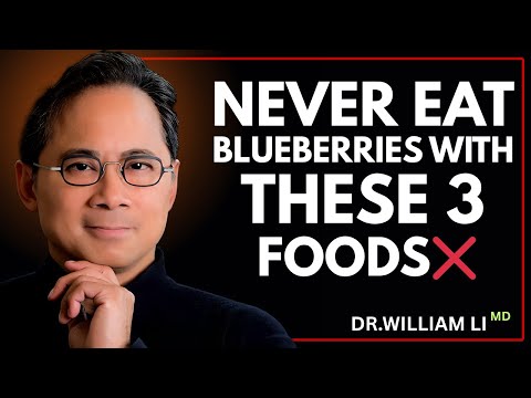 Blueberries Turn Toxic with These 3 Foods  Seniors Over 60 Must Know  DR. WILLIAM LI