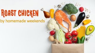 roast chicken in oven recipe | roasted chicken | how to make roast chicken | oven baked