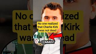 No one realized that Charlie Kirk was not dead.#celebrity #charliekirk