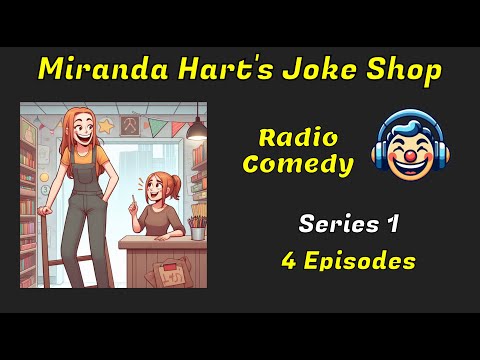 Miranda Hart's Joke Shop - Series 1 of 1 - BBC Radio (Comedy)