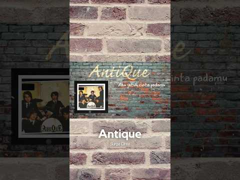 Antique - Surga Cinta #antique #surgacinta #musik #musikindonesia