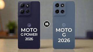 Moto G Power 2026 vs Moto G 2026