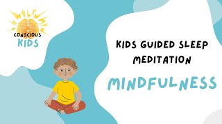 Guided Sleep Meditation For Kids - Mindfulness