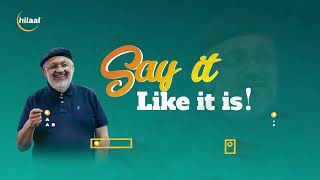 Say It Like It Is | S01 EP02 | with Muhammed Kharwa