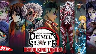 DEMON SLAYER :NEW DEMON KING TANJIRO FINAL ARC ENGLISH DUBBED created by @ComickeyAnimations AND ME