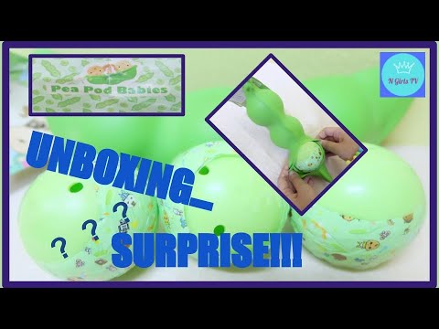 PEA POD BABIES UNBOXING | TOYSURPRISE |  N Girls TV