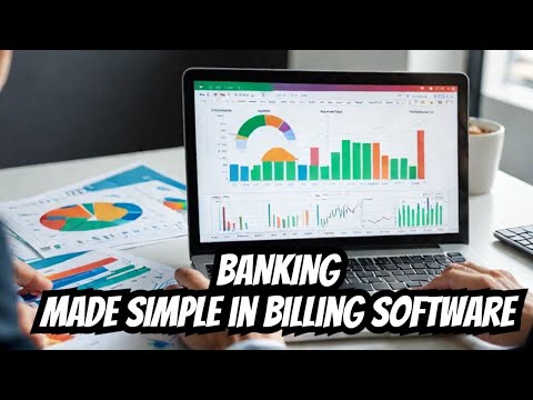Banking management in Billing software