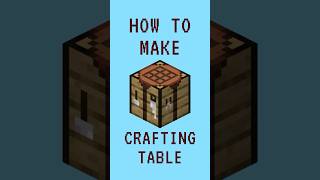 Minecraft: How to Make Crafting table #shorts