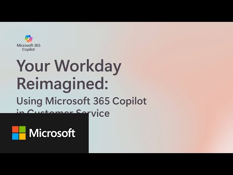 Using Microsoft 365 Copilot in Customer Service: Streamline case management