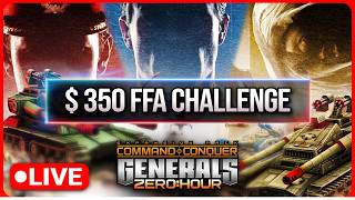 $350 Free For All Challenge - Pro Players - Updated Rules | C&C Generals Zero Hour