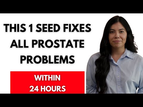 The Powerful Seed That Helps Shrink The Prostate – The Truth No One Tells You | Advice For Elderly