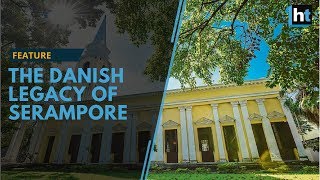 The Danish Legacy Of Serampore