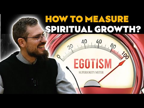 How To Measure Spiritual Growth & Theosis | Ask A Catholic Priest