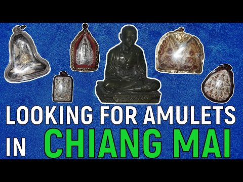 LOOKING FOR AMULETS IN CHIANG MAI, THAILAND