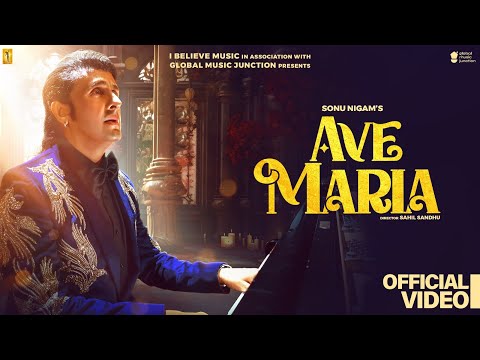 AVE MARIA | SONU NIGAM | SCHUBERT | OFFICIAL 4K Video