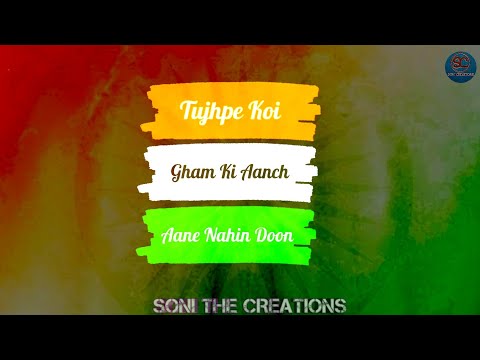 Ae Watan watan | Arijit Singh | Independence Day Special Status | Best Ringtone | Soni The Creations