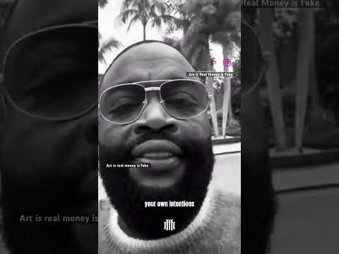 Rick Ross success is the reaction of your own actions
