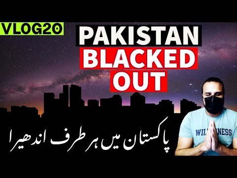 Pakistan BLACKED OUT  | Har Taraf ANDHERA | GKVL20