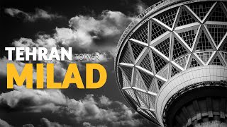 Footage of Milad Tower, Tehran, Iran ایران