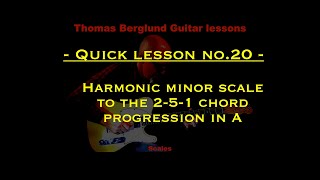 #Quicklesson no 20 - #Scales - Harmonic minor scale to 2-5-1 in A minor