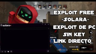 🔮 SOLARA - El Exploit Definitivo para Roblox: ¡Descárgalo Ahora! 💥