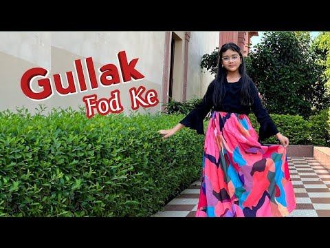 Abhigyaa Jain Dance| Gullak Fod Ke| Ritika Rana| Morni | Song Dance| @chashmishdancer7524