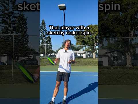 That player with a sketchy racket spin