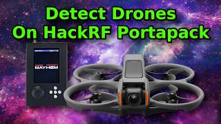 Detect FPV Drones: HackRF Portapack