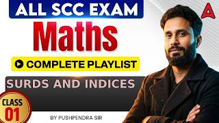 SSC CGL 2026 | SSC CGL Maths Classes | Surds and Indices One Shot | Day 4 | Maths By Pushpendra Sir