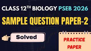 Important | PSEB | Biology Sample Question Paper -2 | Class 12 | 2026 | #psebclass12board