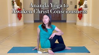 20-Minute Ananda Yoga Routine to Awaken Christ Consciousness 