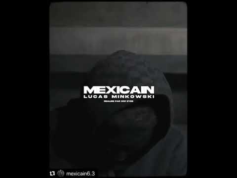 Mexicain - Lucas Minkowski (Teaser Officiel)