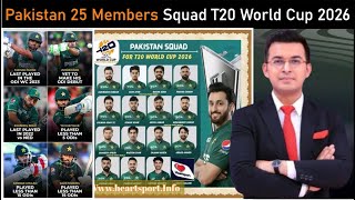Pakistan 25 Members Squad For Twc 2026 / pakistan team squad for t20 world cup 2026.
