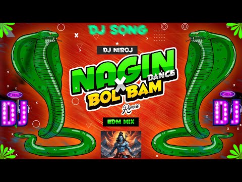 Nagin Dance 2024 Dj Niroj X Bol Bam Dialogue EDM Drop Mix