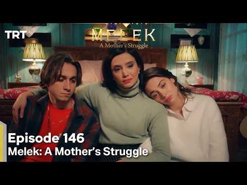 Melek A Mother's Struggle 2nd Season Episode 146