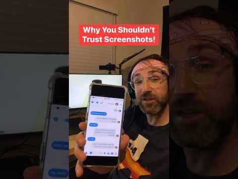 Why You Shouldn’t Trust Screenshots…