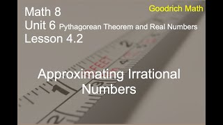 Math 8 Unit 6 Lesson 4.2 Rational Approximations of Irrational Numbers
