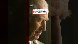 King Charles's birthday message to Sir David Attenborough. #BBCNews